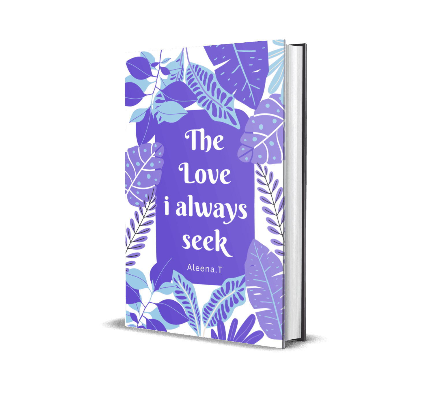 The Love I Always Seek