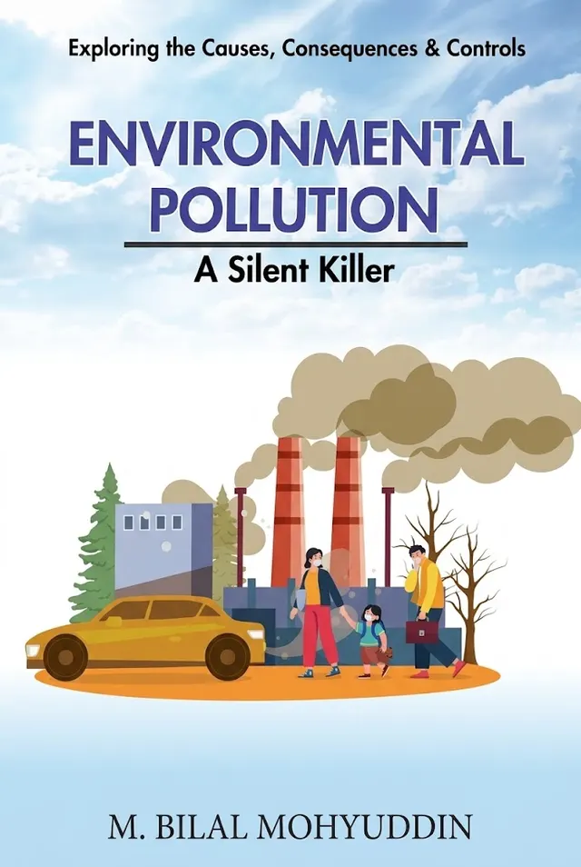 Environmental Pollution: A Silent Killer