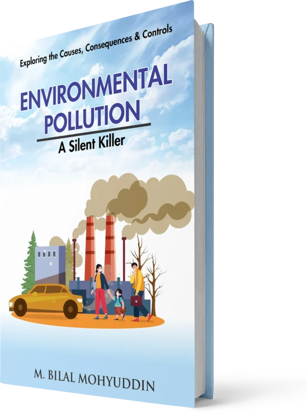 Environmental Pollution: A Silent Killer