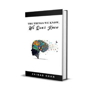 THE THINGS WE KNOW WE DON’T KNOW