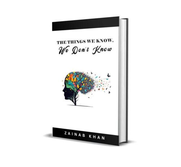THE THINGS WE KNOW WE DON’T KNOW